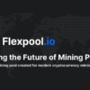 The Most Advanced Mining Pool | Flexpool.io